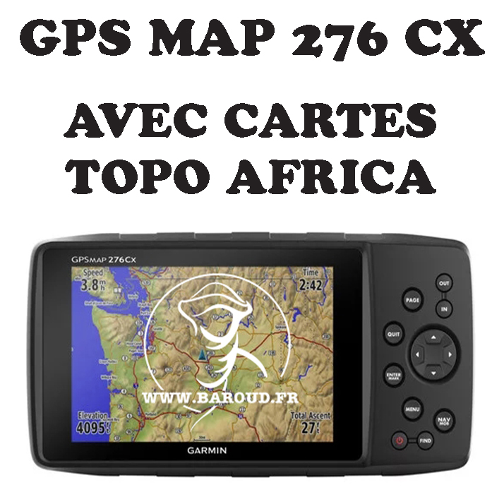 GPS MAP GARMIN 276 Cx AFRICA - Baroud