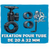 SUPPORT FIXATION POUR TUBE DE 20 À 32 MM